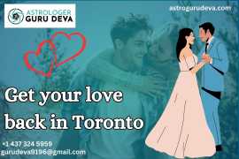 Get Your Love Back in Toronto – Fix Your Relations, Toronto