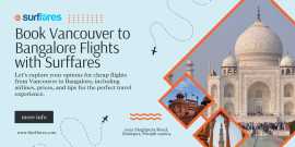 Cheap Flights from Vancouver to Bangalore Surffare, Vancouver