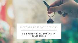  Mortgage Loans for First-Time Buyers California, Anaheim