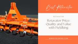 Fieldking Rotavator: Quality at Competitive Prices, Noida
