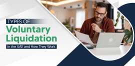 Voluntary Liquidation in UAE | Types and Process, Dubai