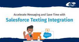 Accelerate Messaging and Save Time with Salesforce, Los Angeles