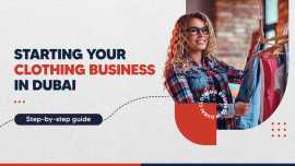 How to Start a Clothing Business in Dubai, Dubai