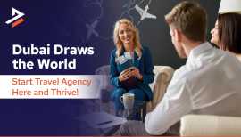 How to Open a Travel Agency in Dubai, Dubai