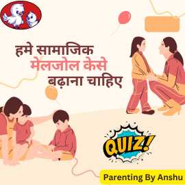 What Are the Top Apps for Parenting and Child Deve, Delhi