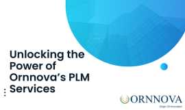 Unlocking the Power of Ornnova’s PLM Solutions, Bengaluru
