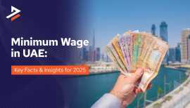 Minimum Wage in UAE? What you need to know in 2025, Dubai