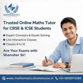 Online Maths Tutor for CBSE & ICSE Boards, New Delhi