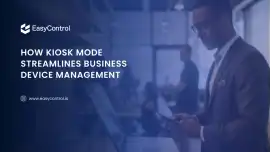 EasyControl MDM Software for All Size Of Business, Acton