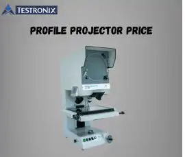 Profile Projector Price –Measurement System, Dubai