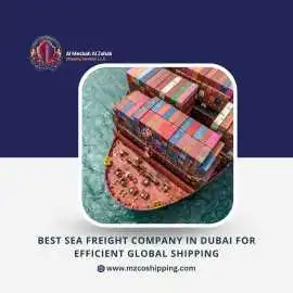 Best Sea Freight Company in Dubai , Dubai