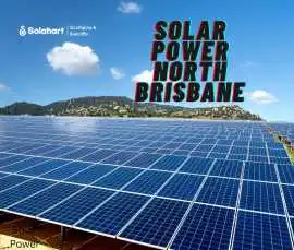 Solar Power North Brisbane, Brisbane