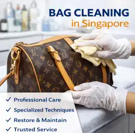 Fast & Safe Bag Cleaning Singapore Specialists, Bukit Timah