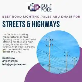 Best Road Lighting Poles  for Streets & Highways, Sharjah