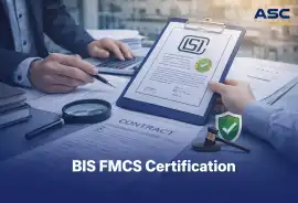 FMCS Certification Assistance for BIS Approval, Noida