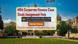 MBA Corporate Finance Case Study Assignment Help , Perth