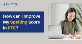 How can I Improve My Spelling Score in PTE?, Melbourne