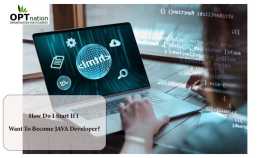 How Do I Start If I Want To Become JAVA Developer?, Newark