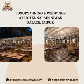 Luxury Dining & Weddings at Hotel Narain Niwas, Jaipur