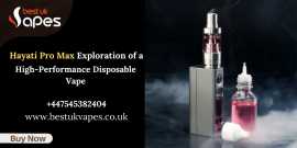 Hayati Pro Max: Explore hayati vape Delicious puff, London