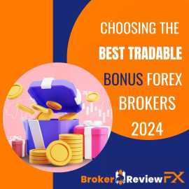 Choosing The Best Tradable Bonus Forex Brokers , New York