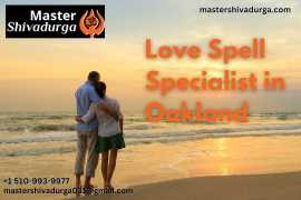 Find the Best Love Spell Specialist in Oakland , Union City
