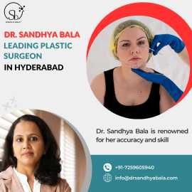 Leading Plastic Surgeon in Hyderabad, Hyderabad