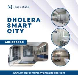 Dholera Smart City | Smart, Green, & Future-Re, Ahmedabad