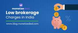 Lowest Brokerage Charges in India to Save More on , New Delhi