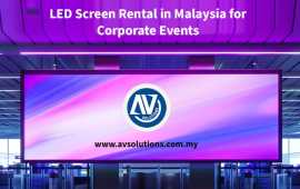 LED Screen Rental in Malaysia for Corporate Events, Kuala Lumpur