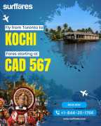 Book Your Toronto to Kochi Flight with Surffares, Toronto