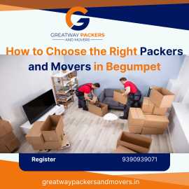 How to Choose the Right Packers and Movers in Begu, Hyderabad