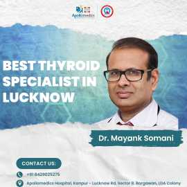 Dr. Mayank Somani – Best Thyroid Specialist., Lucknow