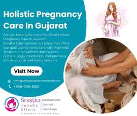 Holistic Pregnancy Care In Gujarat, Ahmedabad