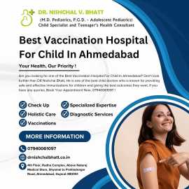 Best Vaccination Hospital For Child In Ahmedabad	, Ahmedabad
