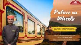 Book Your Palace on Wheels Ticket With luxury Feel