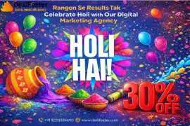 Digital Marketing Agency Holi Campaign - 30% Off, Noida