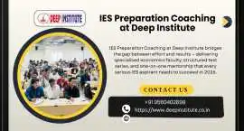 Deep Institute's IES Preparation Coaching works., New Delhi
