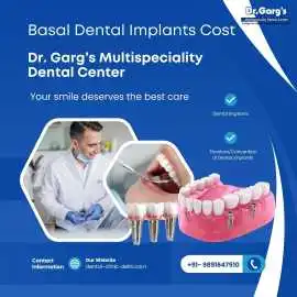 Know Basal Dental Implants Cost at Dental Center, New Delhi