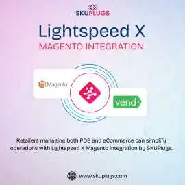 Lightspeed X & Magento Integration, New York