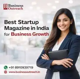 Best Startup Magazine in India for Business Growth, Kolkata