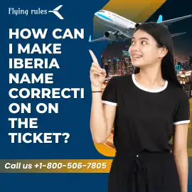 How Can I Make Iberia Name Correction On The Ticke, New York