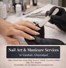 Best Nail Art & Manicure Services in Ghaziabad, Ghaziabad