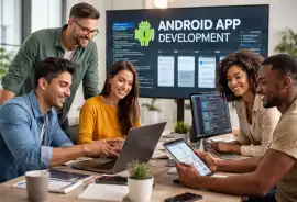 Android App Development Agency, London