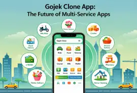 Gojek Clone App: The Future of Multi-Service Apps, Rajkot