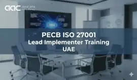 PECB ISO 27001 Lead Implementer Training UAE | AAC, Dubai