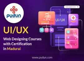 UI/UX and Web Designing Courses with Certification, Madurai