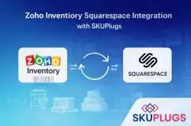 Zoho Inventory and Squarespace Integration, Austin