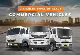 Exploring the Types of Heavy Commercial Vehicles, Jaipur