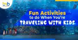 Fun Activities In UAE With Kids, Dubai